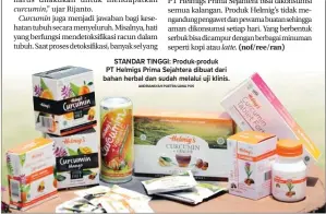  ?? ANDRIANSYA­H POETRA/JAWA POS ?? STANDAR TINGGI: Produk-produk PT Helmigs Prima Sejahtera dibuat dari bahan herbal dan sudah melalui uji klinis.