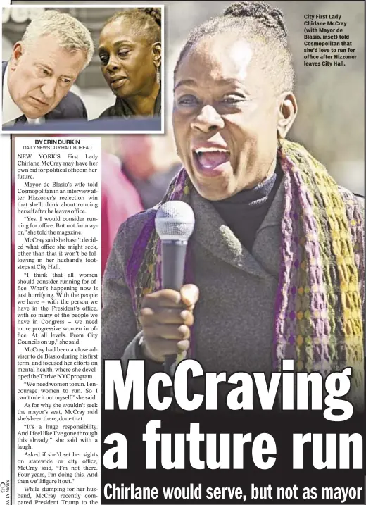  ??  ?? City First Lady Chirlane McCray (with Mayor de Blasio, inset) told Cosmopolit­an that she’d love to run for office after Hizzoner leaves City Hall.