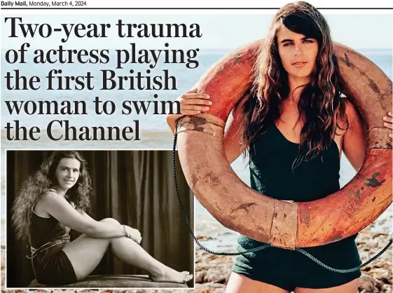  ?? ?? Diving in: Kirsten Callaghan needed stamina training to play Mercedes Gleitze, inset, who swam the English Channel in 1927