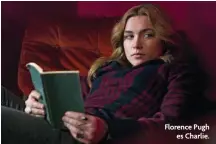  ??  ?? Florence Pugh es Charlie.