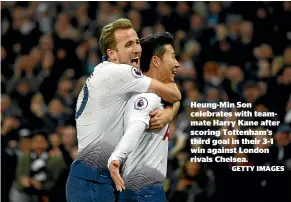  ?? GETTY IMAGES ?? Heung-Min Son celebrates with teammate Harry Kane after scoring Tottenham’s third goal in their 3-1 win against London rivals Chelsea.