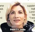  ??  ?? PARITY Jodie