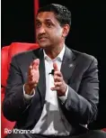  ?? Ro Khanna ??