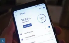  ??  ?? 7.The storage manager in Android Oreo will help you see what’s eating your phone’s free space.