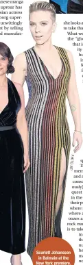  ??  ?? P H O T O : AF P Scarlett Johansson in Balmain at the New York premiere.