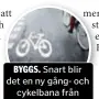  ??  ?? BYGGS. Snart blir det en ny gång- och cykelbana från Hägernäs strand till Hägernäs station.