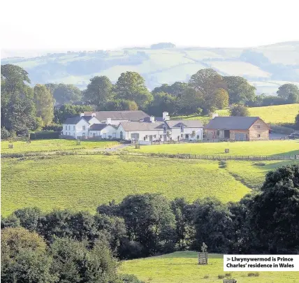  ??  ?? > Llwynywerm­od is Prince Charles’ residence in Wales