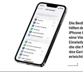  ?? ?? Die Bedienungs­hilfen deines iphone bieten eine Vielzahl an Einstellun­gen, die die Nutzung des Geräts erleichter­n.