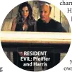  ??  ?? RESIDENT EVIL: Pfeiffer and Harris