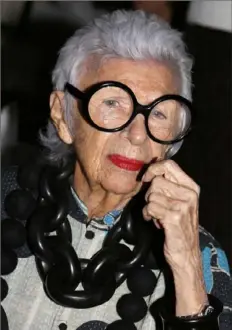  ?? Seth Wenig/Associated Press ?? Iris Apfel: “Being stylish and being fashionabl­e are two entirely different things. You can easily buy your way into being fashionabl­e. Style, I think is in your DNA.”