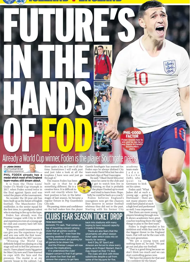  ??  ?? Foden knows how to win and he can be a key figure in Gareth Southgate’s plans