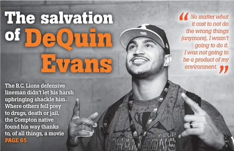  ?? — THE CANADIAN PRESS FILES ?? He was incarcerat­ed three times for armed robbery, assault and stealing a car, and saw one of his best friends shot and killed at 14. He seemed destined to be a statistic of youth crime. But DeQuin Evans turned his life around through school and...