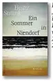  ?? ?? Heinz Strunk, „Ein Sommer in Niendorf“, Rowohlt Buchverlag,
240 Seiten, 22 Euro.