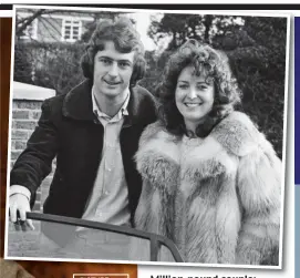  ??  ?? Million-pound couple: Trevor Francis and Helen after signing for Forest ALAMY