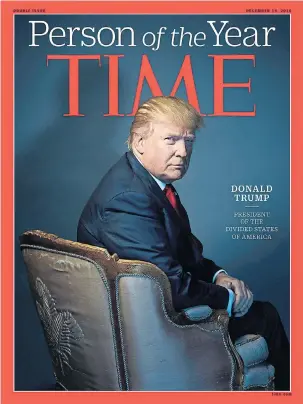  ?? Picture: NADAV KANDER ?? Time cover-star Donald Trump said it was ‘an honour’ to win the annual title