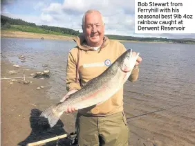  ??  ?? Bob Stewart from Ferryhill with his seasonal best 9lb 4oz rainbow caught at Derwent Reservoir