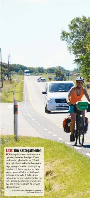  ??  ?? MELLAN MORUP OCH ÅS. Inte är detta någon prydnad för Kattegattl­eden, att cyklisters­ka behöva trängas med bilar.