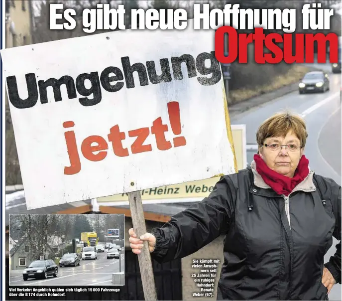  ??  ?? Viel Verkehr: Angeblich quälen sich täglich 15 000 Fahrzeuge über die B 174 durch Hohndorf. Sie kämpft mit vielen Anwohnern seit 25 Jahren für ein ruhiges Hohndorf:Renate Weber (67).