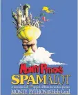  ??  ?? ●●Monty Python’s Spamalot, and the cast of the new Absolutely Fabulous film