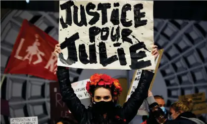  ?? Photograph: Thomas Samson/AFP/Getty Images ?? Protests in November last year after a French court rejected an appeal to classify the attacks on ‘Julie’ as rape.