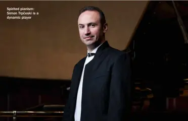  ??  ?? Spirited pianism: Simon Trpˇceski is a dynamic player