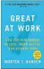  ??  ?? Great at Work: How Top Performers Do Less, Work Better and Achieve More By Morten T. Hansen