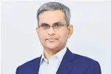  ?? ?? Rajat Verma, managing director and head of institutio­nal banking, DBS Bank India.