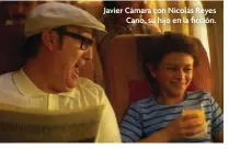  ??  ?? Javier Cámara con Nicolás Reyes Cano, su hijo en la ficción.