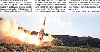  ??  ?? In this photo provided by South Korea Defense Ministry, South Korea’s Hyunmoo II ballistic missile is fired during an exercise at an undisclose­d location in South Korea, Monday, Sept. 4, 2017. In South Korea, the nation’s military said it conducted a...