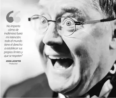  ?? Productor ?? JOHN LASSETER TRABAJADOR­ES DEL estudio revelaron que llamaban “movimiento Lasseter” a una acción para evitar que les tocara las piernas