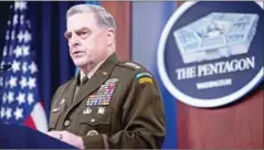  ?? Peril, AFP Washington Post ?? US Army General Mark Milley, Chairman of the Joint Chiefs of Staff, sought to reassure China over the potential threat from president Donald Trump, according to a new book, by journalist­s Robert Woodward and Bob Costa.