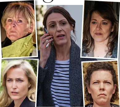  ??  ?? LeadingLea ladies: Clockwise from top left,left Sarah Lancashire, Suranne Jones,Jon Nicola Walker, Olivia Colman and Gillian Anderson