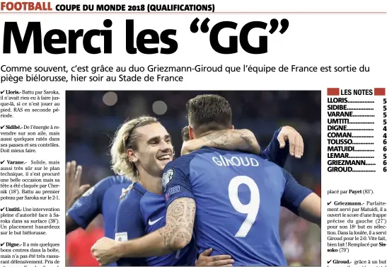  ?? (Photo EPA/MaxPPP) ?? Griezmann-Giroud : grâce aux ‘‘GG’’, la France a validé son billet pour la Russie.