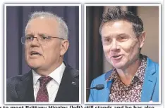  ??  ?? PM Scott Morrison says an offer to meet Brittany Higgins (left) still stands and he has also chastised MP Andrew Laming (right) for his ‘disgracefu­l’ behaviour.