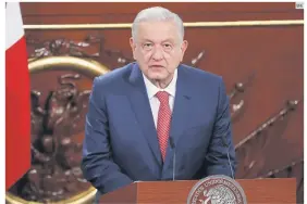  ?? ?? ANDRÉS MANUEL LÓPEZ OBRADOR. El Presidente dijo que las iniciativa­s son en pro del pueblo.