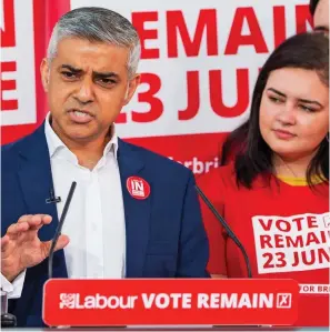  ?? ?? Remaining a remainer: Sadiq Khan campaignin­g in the 2016 poll