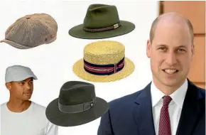  ??  ?? A range of hats Prince William can don when he finally decides to go fully bald. Clockwise from top left: Hills Hats Curtain Raiser Paperboy hat, $90, Akubra Avalon, $254, Hills Hats The Boater, $112, Hills Hats wool felt Indiana Jones, $145, Barkers Irvine, $40.