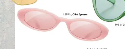  ??  ?? 1 299 kr, Chimi Eyewear.
P L AZA K VINNA
