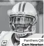  ??  ?? Panthers QB
Cam Newton