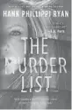  ?? FORGE ?? ‘The Murder List’ By Hank Phillippi Ryan. Forge, 352 pages, $27.99