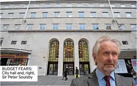  ?? ?? BUDGET FEARS: City hall and, right, Sir Peter Soulsby