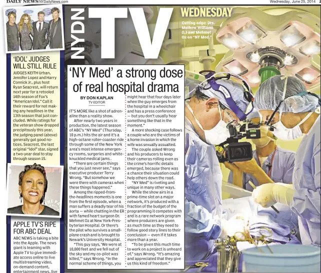  ??  ?? Cutting edge: Drs. Mathew Williams (l.) and Mehmet Oz on “NY Med.”