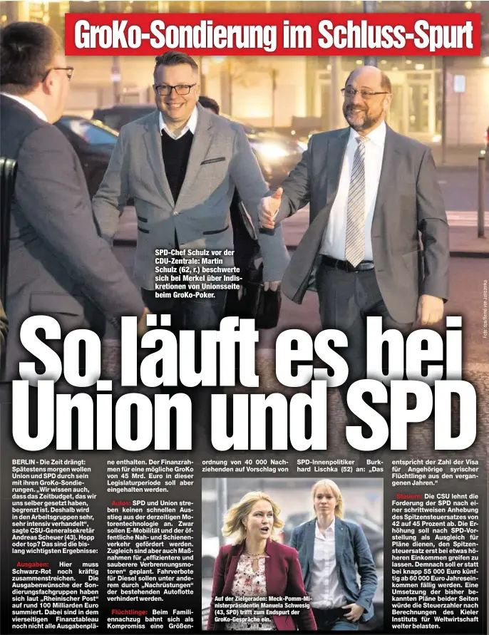  ??  ?? SPD-Chef Schulz vor der CDU-Zentrale: Martin Schulz (62, r.) beschwerte sich bei Merkel über Indiskreti­onen von Unionsseit­e beim GroKo-Poker.