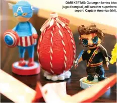  ??  ?? DARI KERTAS: Gulungan kertas bisa juga dirangkai jadi karakter superhero seperti Captain America (kiri).