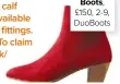  ??  ?? Boots, £150, 2-9, Duoboots