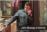  ??  ?? John Boyega in Detroit