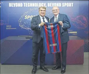  ?? Foto: fcb ?? Joan Laporta y John Hoffman Presidente del barça y ceo de GSMA, respectiva­mente