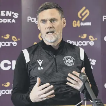  ?? ?? Graham Alexander has major doubts over several Motherwell players for this afternoon’s fixture