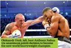  ?? ?? Oleksandr Usyk, left, beat Anthony Joshua via unanimous points decision to become the new world heavyweigh­t champion