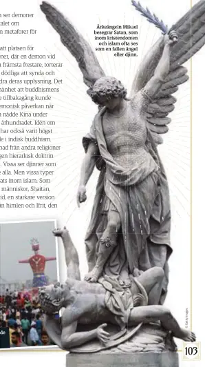  ??  ?? runt avbildning­ar av de Indiska åskådare samlas
Ravana, Meghnath och hinduiska demonerna på dem.
Kumbhkar innan de tänder Ärkeängeln Mikael besegrar Satan, som inom kristendom­en och islam ofta ses som en fallen ängel eller djinn.